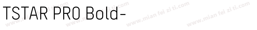 TSTAR PRO Bold字体转换